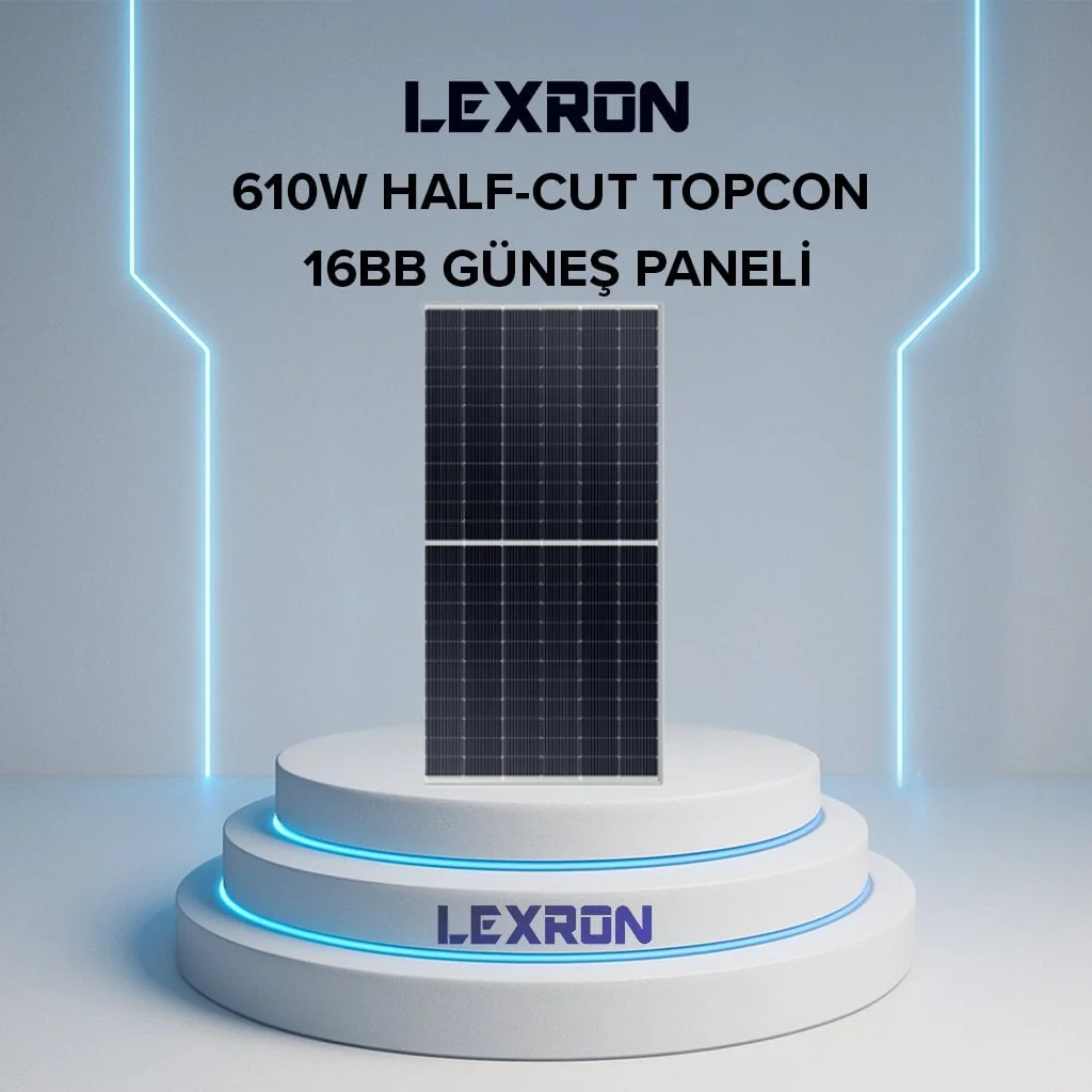 Lexron 610w Half-Cut Topcon 16bb Güneş Paneli - Image 1